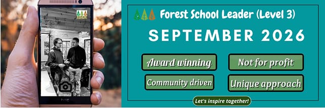 Forest-School-Training-September-2026 Level 3 Forest School Leader