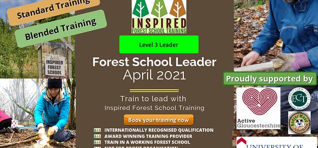 Standard training – booking open Forest School Leader training - April 2021